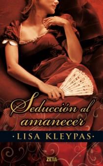 SEDUCCION AL AMANECER | 9788498724714 | KLEYPAS, LISA | Llibreria L'Illa - Llibreria Online de Mollet - Comprar llibres online