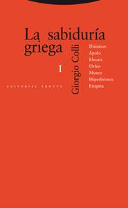 SABIDURIA GRIEGA,LA | 9788481640342 | COLLI,GIORGIO | Llibreria L'Illa - Llibreria Online de Mollet - Comprar llibres online