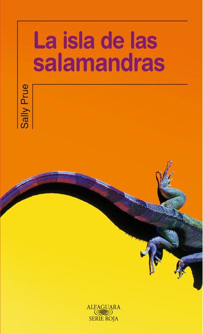 ISLA DE LAS SALAMANDRAS, LA | 9788420471327 | PRUE, SALLY | Llibreria L'Illa - Llibreria Online de Mollet - Comprar llibres online