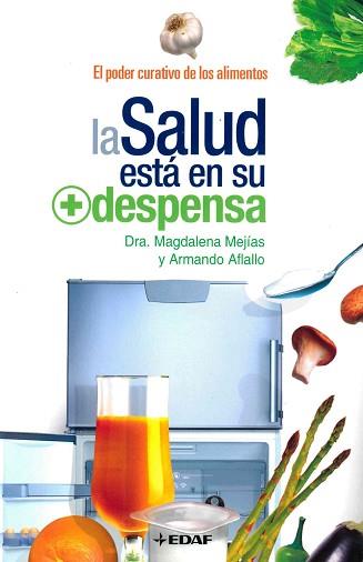 SALUD ESTA EN SU DESPENSA, LA | 9788441418974 | MEJIAS, MAGDALENA | Llibreria L'Illa - Llibreria Online de Mollet - Comprar llibres online