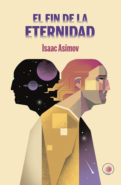 FIN DE LA ETERNIDAD, EL | 9788491425755 | ASIMOV, ISAAC