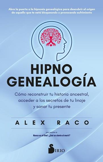 HIPNOGENEALOGÍA | 9788410335097 | RACO, ALEX | Llibreria L'Illa - Llibreria Online de Mollet - Comprar llibres online