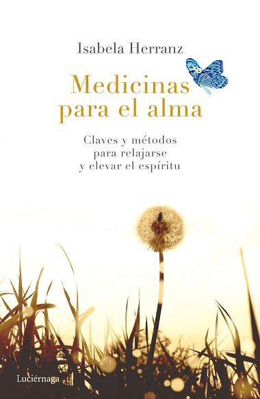 MEDICINAS PARA EL ALMA | 9788416694174 | HERRANZ, ISABEL | Llibreria L'Illa - Llibreria Online de Mollet - Comprar llibres online