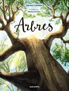 ARBRES | 9788448950859 | COMELLES, SALVADOR | Llibreria L'Illa - Llibreria Online de Mollet - Comprar llibres online