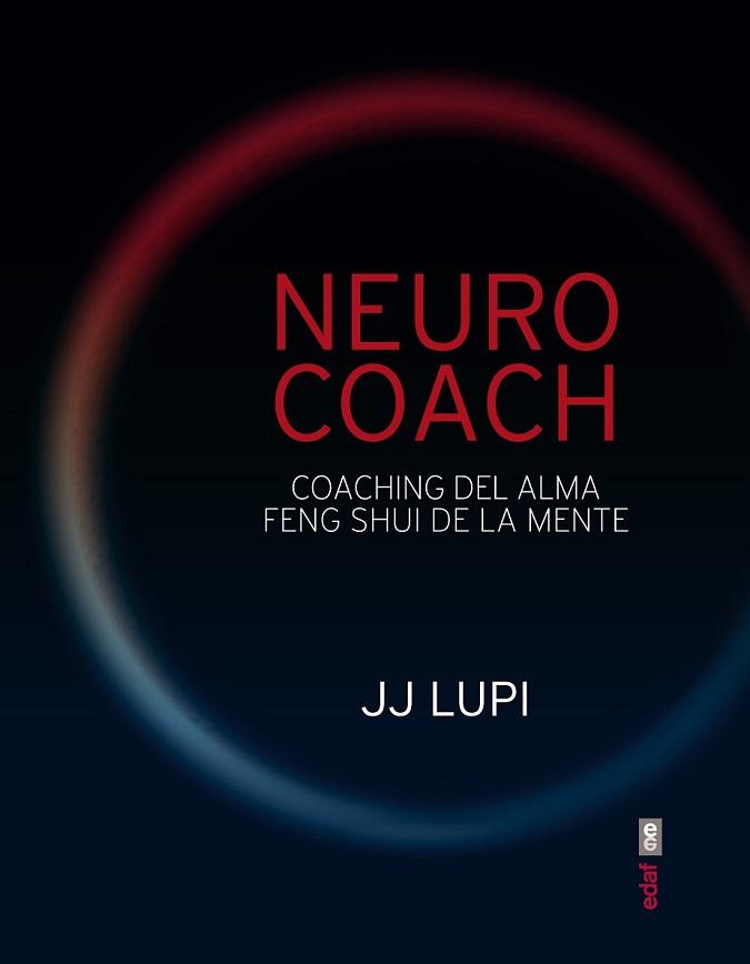 NEURO COACH | 9788441434318 | LUPI, J.J. | Llibreria L'Illa - Llibreria Online de Mollet - Comprar llibres online