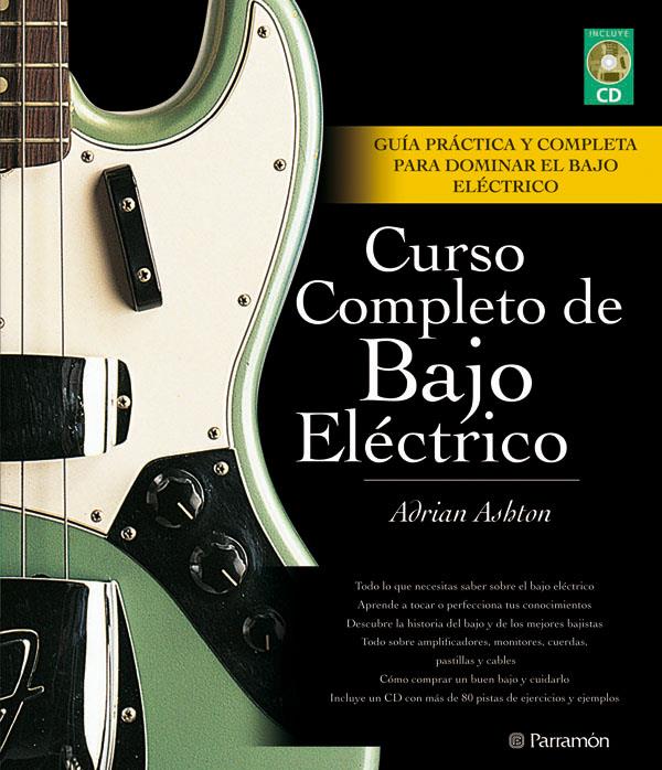 CURSO COMPLETO DE BAJO ELECTRICO | 9788434235809 | ASHTON, ADRIAN | Llibreria L'Illa - Llibreria Online de Mollet - Comprar llibres online