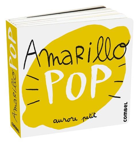 AMARILLO POP | 9788411580274 | PETIT, AURORE | Llibreria L'Illa - Llibreria Online de Mollet - Comprar llibres online