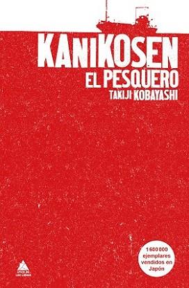 KANIKOSEN | 9788416222193 | KOBAYASHI, TAKIJI | Llibreria L'Illa - Llibreria Online de Mollet - Comprar llibres online