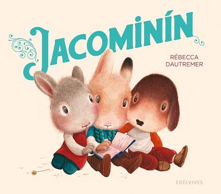 JACOMINÍN | 9788414061251 | DAUTREMER, RÉBECCA | Llibreria L'Illa - Llibreria Online de Mollet - Comprar llibres online