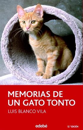 MEMORIAS DE UN GATO TONTO | 9788423682737 | BLANCO VILA, LUIS | Llibreria L'Illa - Llibreria Online de Mollet - Comprar llibres online