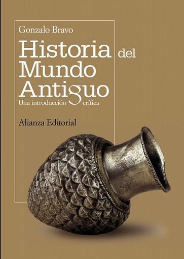 HISTORIA DEL MUNDO ANTIGUO | 9788420682723 | BRAVO, GONZALO | Llibreria L'Illa - Llibreria Online de Mollet - Comprar llibres online