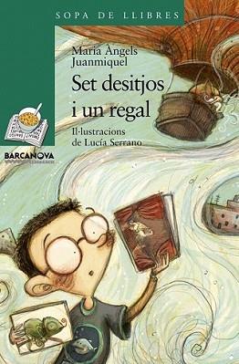 SET DESITJOS I UN REGAL | 9788448925628 | JUANMIQUEL, M. ÀNGELS | Llibreria L'Illa - Llibreria Online de Mollet - Comprar llibres online