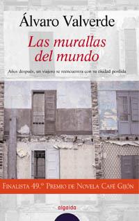 LAS MURALLAS DEL MUNDO | 9788476479636 | VALVERDE, ALVARO | Llibreria L'Illa - Llibreria Online de Mollet - Comprar llibres online