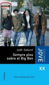 SEMPRE PLOU SOBRE EL BIG BEN | 9788466407991 | SADURNI, JUDIT | Llibreria L'Illa - Llibreria Online de Mollet - Comprar llibres online