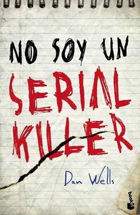 NO SOY UN SERIAL KILLER | 9788408004189 | WELLS, DAN | Llibreria L'Illa - Llibreria Online de Mollet - Comprar llibres online