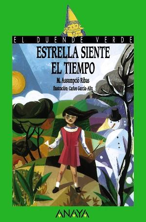 ESTRELLA SIENTE EL TIEMPO | 9788420774893 | RIBAS | Llibreria L'Illa - Llibreria Online de Mollet - Comprar llibres online