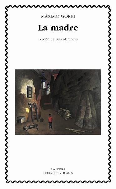 MADRE, LA | 9788437622323 | GORKI, MAXIM | Llibreria L'Illa - Llibreria Online de Mollet - Comprar llibres online