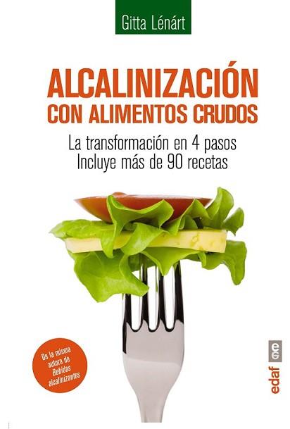 ALCALINIZACIÓN CON ALIMENTOS CRUDOS | 9788441435612 | LÉNÁRT, GITTA | Llibreria L'Illa - Llibreria Online de Mollet - Comprar llibres online