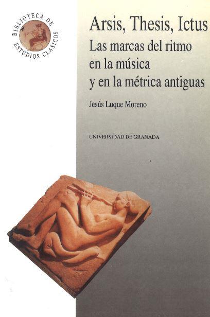 ARSIS, THESIS, ICTUS.LAS MARCAS DEL RITMO EN LA MU | 9788433819284 | LUQUE MORENO, JESUS | Llibreria L'Illa - Llibreria Online de Mollet - Comprar llibres online