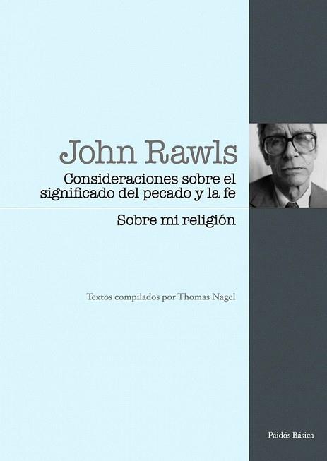 CONSIDERACIONES SOBRE EL SIGNIFICADO DEL PECADO Y LA FE | 9788449324086 | RAWLS, JOHN | Llibreria L'Illa - Llibreria Online de Mollet - Comprar llibres online