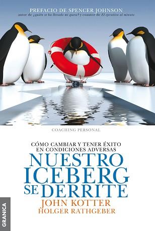 NUESTRO ICEBERG SE DERRITE | 9789506417543 | KOTTER, JOHN P. | Llibreria L'Illa - Llibreria Online de Mollet - Comprar llibres online