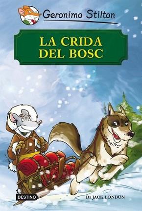 CRIDA DEL BOSC, LA | 9788499328461 | STILTON GERONIM | Llibreria L'Illa - Llibreria Online de Mollet - Comprar llibres online