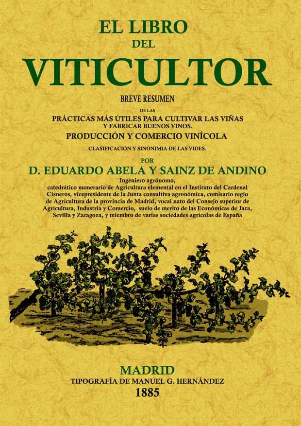 LIBRO DEL VITICULTOR | 9788497615099 | ABELA Y SAINZ DE ANDINO, EDUAR | Llibreria L'Illa - Llibreria Online de Mollet - Comprar llibres online