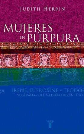 MUJERES EN PURPURA | 9788430604746 | HERRIN, JUDITH | Llibreria L'Illa - Llibreria Online de Mollet - Comprar llibres online