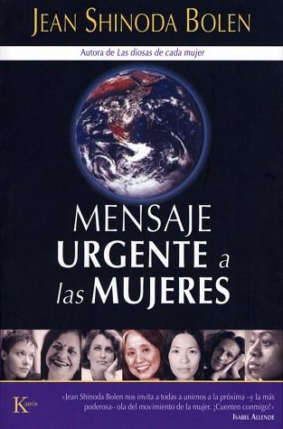 MENSAJE URGENTE A LAS MUJERES | 9788472456112 | SHINODA BOLEN, JEAN | Llibreria L'Illa - Llibreria Online de Mollet - Comprar llibres online