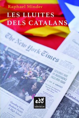 LLUITES DEL CATALANS, LES | 9788494756689 | MINDER, RAPHAEL | Llibreria L'Illa - Llibreria Online de Mollet - Comprar llibres online