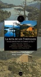 RUTA DE LOS 9 REFUGIOS, LA | 9788493485030 | BUENACASA, DAVID/SUBIRÀ, MARC | Llibreria L'Illa - Llibreria Online de Mollet - Comprar llibres online