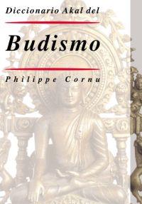 DICCIONARIO AKAL DEL BUDISMO | 9788446017714 | CORNU, PHILIPPE | Llibreria L'Illa - Llibreria Online de Mollet - Comprar llibres online