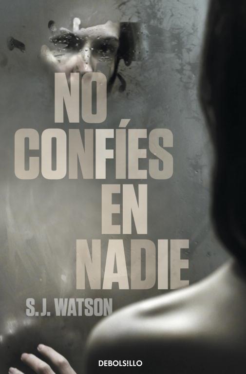 NO CONFÍES EN NADIE | 9788499895161 | WATSON, S.J. | Llibreria L'Illa - Llibreria Online de Mollet - Comprar llibres online