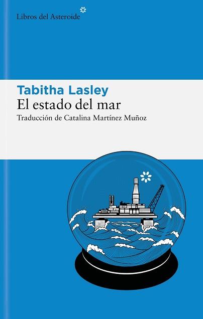 ESTADO DEL MAR, EL | 9788419089380 | LASLEY, TABITHA | Llibreria L'Illa - Llibreria Online de Mollet - Comprar llibres online