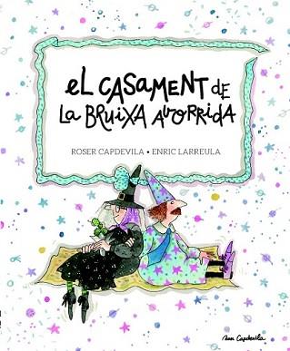 CASAMENT DE LA BRUIXA AVORRIDA, EL | 9788415695684 | LARREULA I VIDAL, ENRIC | Llibreria L'Illa - Llibreria Online de Mollet - Comprar llibres online