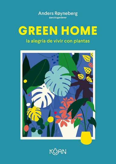 GREEN HOME | 9788418223648 | RØYNEBERG, ANDERS | Llibreria L'Illa - Llibreria Online de Mollet - Comprar llibres online