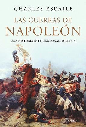 GUERRAS DE NAPOLEON, LAS | 9788474237535 | ESDAILE, CHARLES | Llibreria L'Illa - Llibreria Online de Mollet - Comprar llibres online