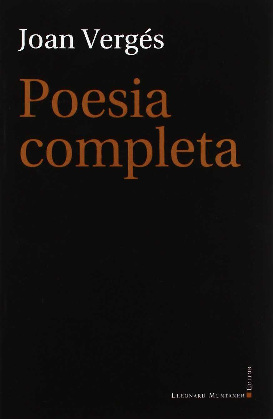 POESIA COMPLETA | 9788415592082 | VERGÉS CALDUCH, JOAN | Llibreria L'Illa - Llibreria Online de Mollet - Comprar llibres online