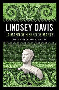 MANO DE HIERRO DE MARTE, LA  | 9788490706992 | DAVIS, LINDSEY | Llibreria L'Illa - Llibreria Online de Mollet - Comprar llibres online