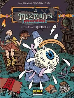 MAZMORRA MONSTRUOS 2 EL GIGANTE QUE LLORA | 9788467903751 | SFAR,JOANN/TRONDHEIM,LEWIS/WALTER | Llibreria L'Illa - Llibreria Online de Mollet - Comprar llibres online