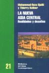 NUEVA ASIA CENTRAL, LA | 9788472902251 | REZA DJALILI, MOHAMMAD / KELLNER, THIERRY | Llibreria L'Illa - Llibreria Online de Mollet - Comprar llibres online