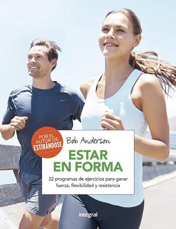 ESTAR EN FORMA | 9788491180593 | ANDERSON , BOB | Llibreria L'Illa - Llibreria Online de Mollet - Comprar llibres online