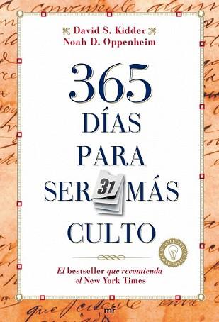 365 DIAS PARA SER MAS CULTOS | 9788427034891 | DAVID KIDDER / NOAH OPPENHEIM | Llibreria L'Illa - Llibreria Online de Mollet - Comprar llibres online