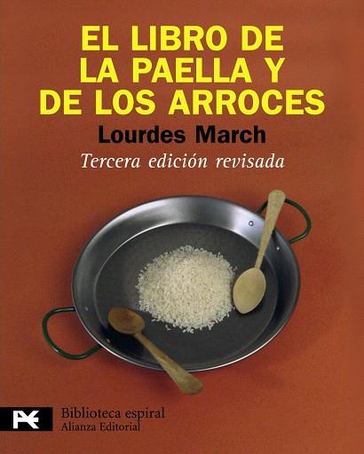 LIBRO DE LA PAELLA Y DE LOS ARROCES, EL | 9788420662992 | MARCH FERRER, LOURDES | Llibreria L'Illa - Llibreria Online de Mollet - Comprar llibres online