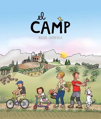 CAMP, EL | 9788415307334 | CAPDEVILA I VALLS, ROSER | Llibreria L'Illa - Llibreria Online de Mollet - Comprar llibres online