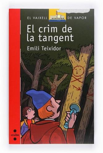 CRIM DE LA TANGENT, EL | 9788466127417 | TEIXIDOR, EMILI | Llibreria L'Illa - Llibreria Online de Mollet - Comprar llibres online