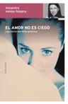 AMOR NO ES CIEGO, EL | 9788484604617 | VALLEJO-NAGERA, ALEJANDRA | Llibreria L'Illa - Llibreria Online de Mollet - Comprar llibres online