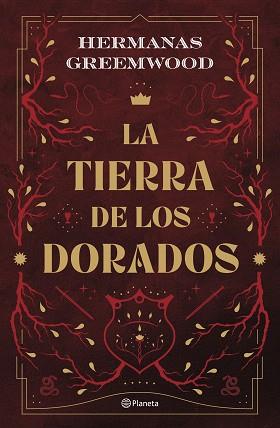 TIERRA DE LOS DORADOS, LA | 9788408289074 | HERMANAS GREEMWOOD | Llibreria L'Illa - Llibreria Online de Mollet - Comprar llibres online