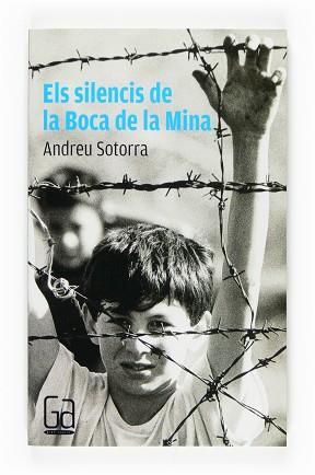 SILENCIS DE LA BOCA DE LA MINA, ELS | 9788466117739 | SOTORRA, ANDREU | Llibreria L'Illa - Llibreria Online de Mollet - Comprar llibres online