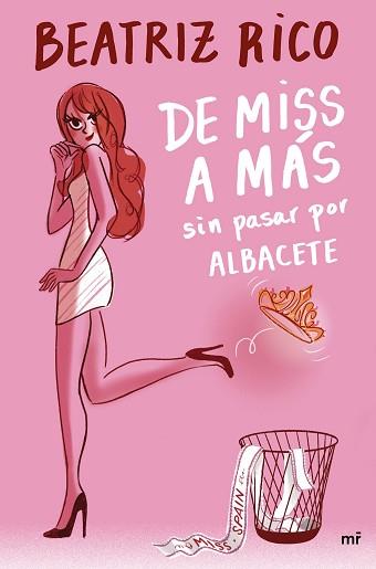 DE MISS A MÁS SIN PASAR POR ALBACETE | 9788427048164 | RICO, BEATRIZ | Llibreria L'Illa - Llibreria Online de Mollet - Comprar llibres online